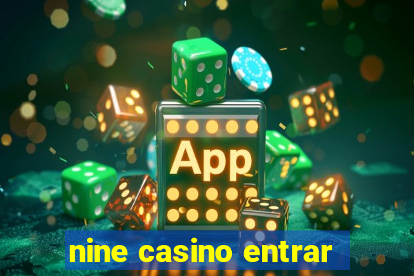 nine casino entrar