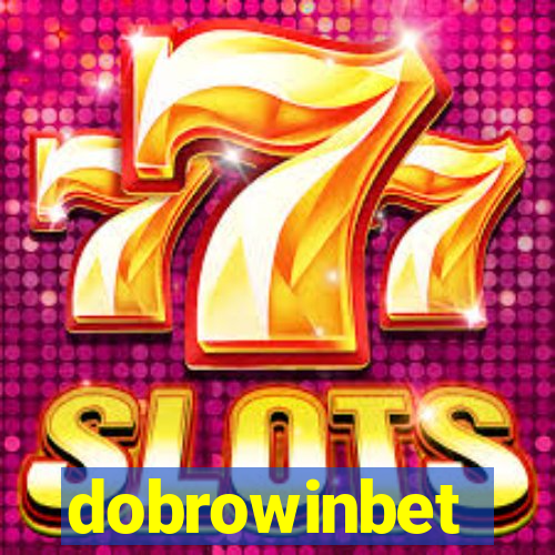 dobrowinbet