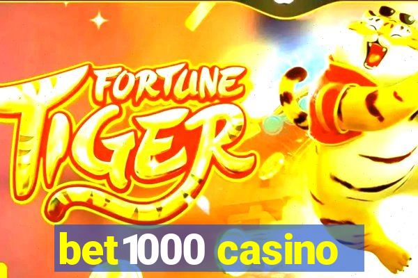 bet1000 casino