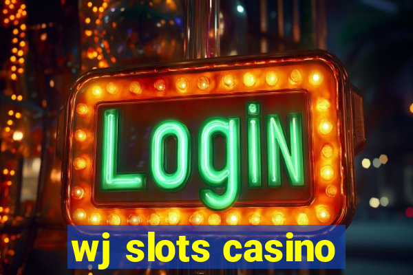 wj slots casino