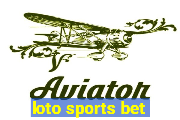 loto sports bet