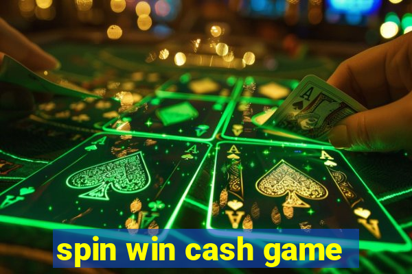 spin win cash game