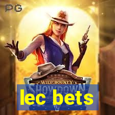 lec bets