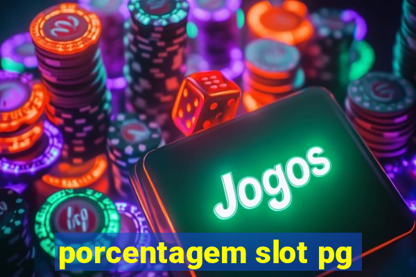 porcentagem slot pg