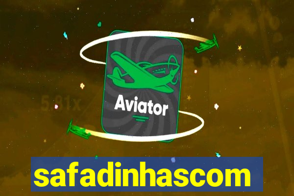 safadinhascom