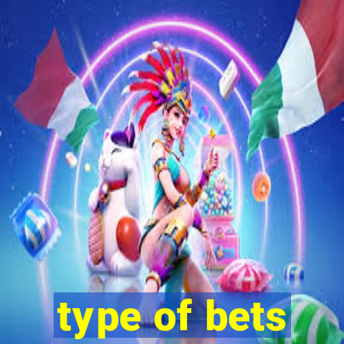 type of bets