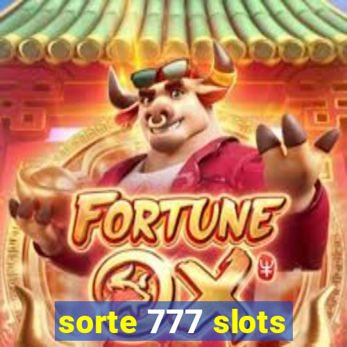 sorte 777 slots