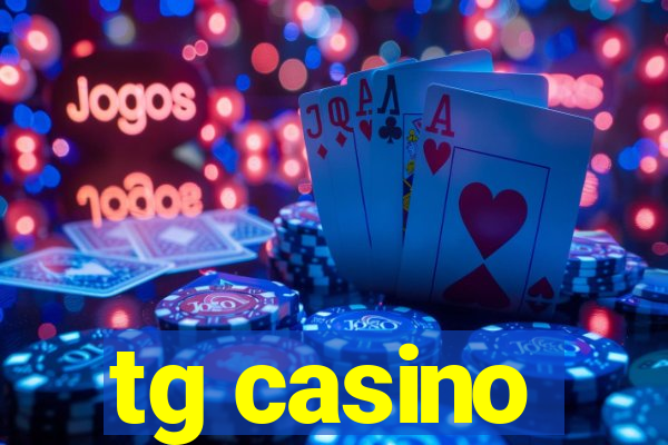 tg casino