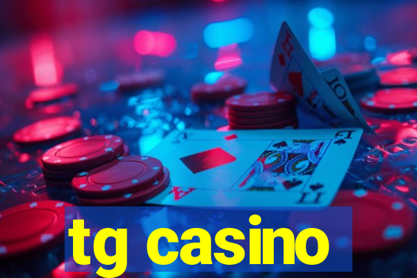 tg casino