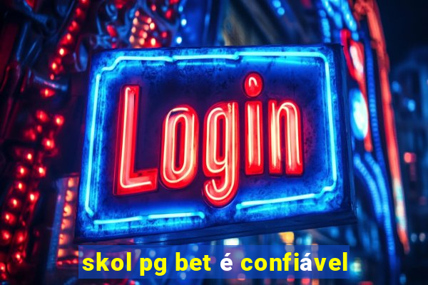 skol pg bet é confiável