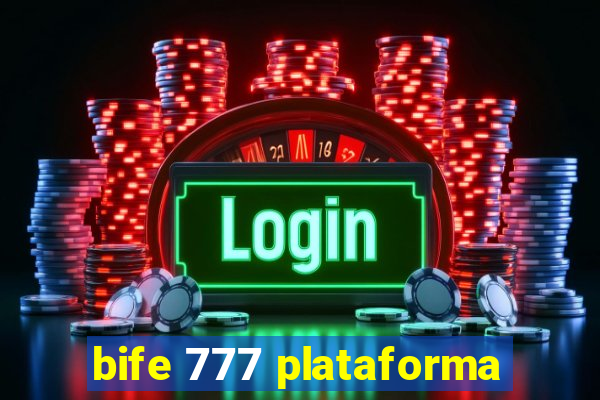 bife 777 plataforma