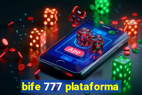 bife 777 plataforma