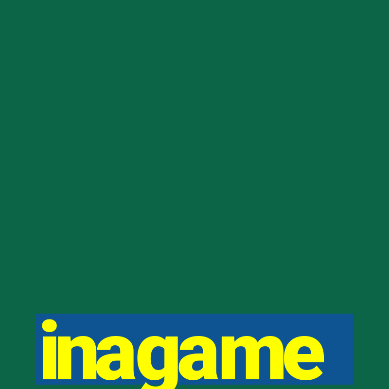 inagame