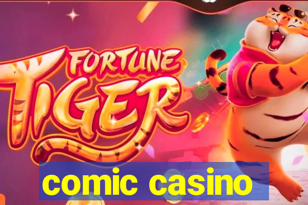 comic casino