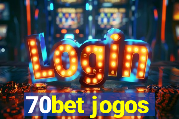 70bet jogos