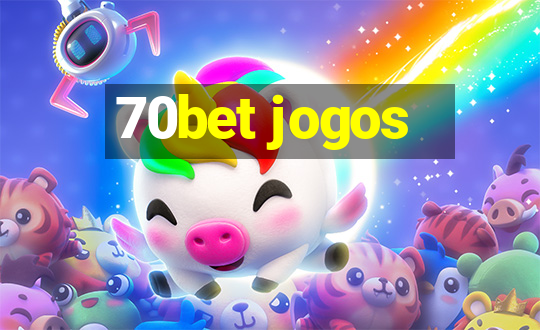 70bet jogos