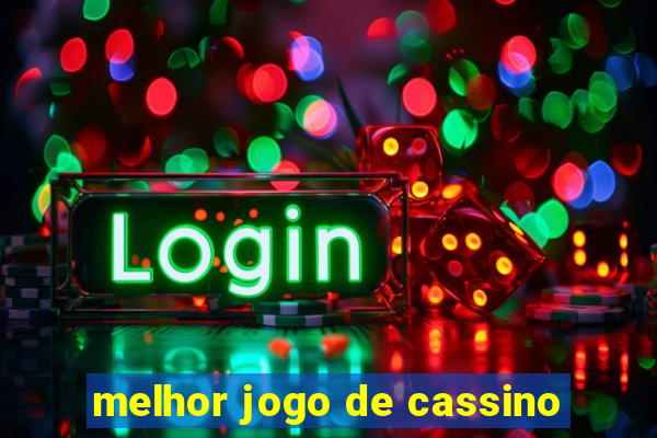 melhor jogo de cassino