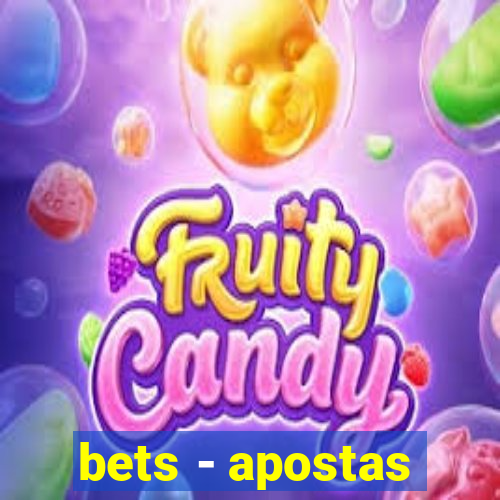 bets - apostas