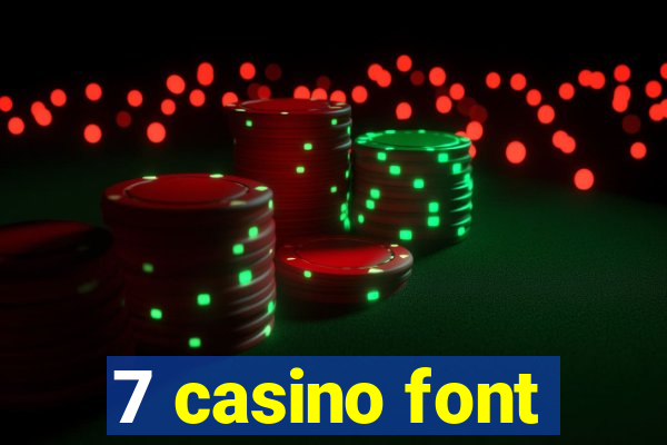 7 casino font