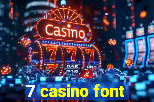 7 casino font