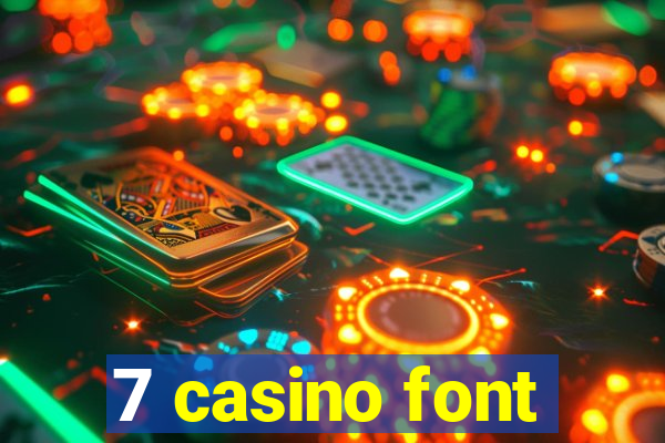 7 casino font