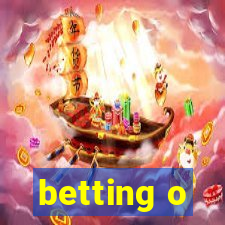 betting o