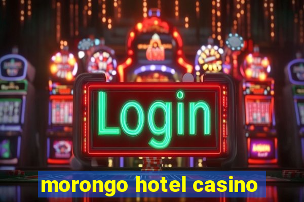 morongo hotel casino