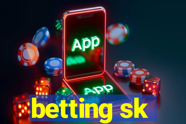 betting sk