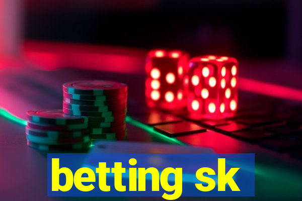 betting sk