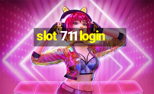 slot 711 login