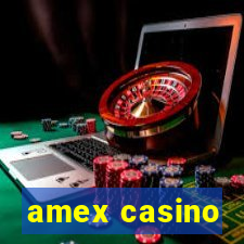 amex casino