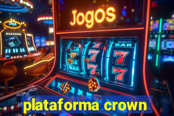 plataforma crown