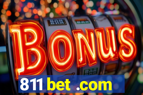 811 bet .com