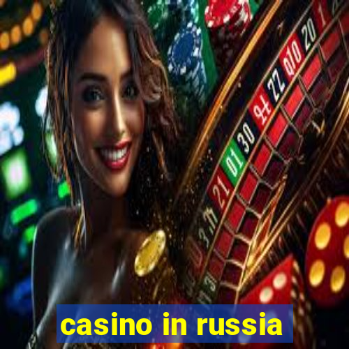 casino in russia