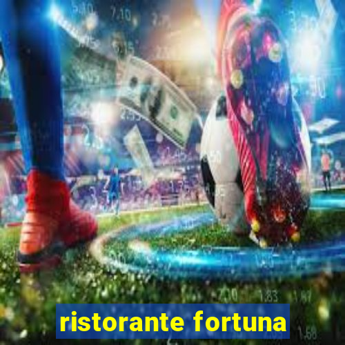 ristorante fortuna