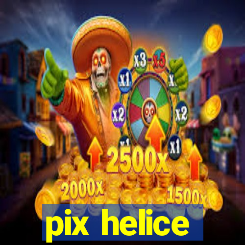 pix helice