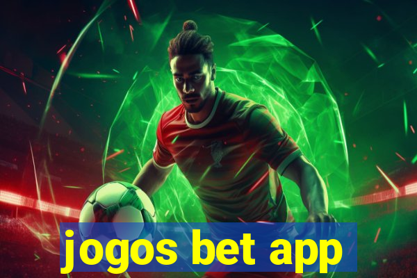 jogos bet app