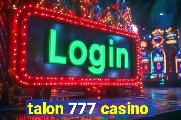 talon 777 casino