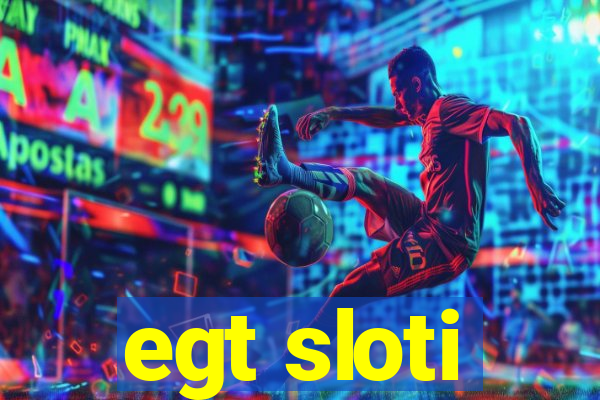 egt sloti