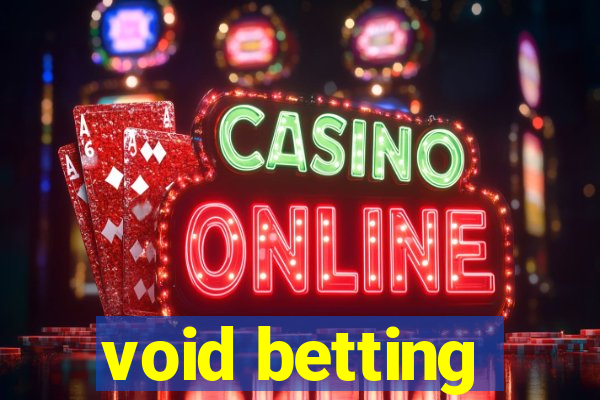 void betting