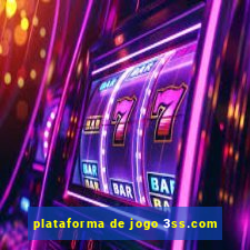 plataforma de jogo 3ss.com