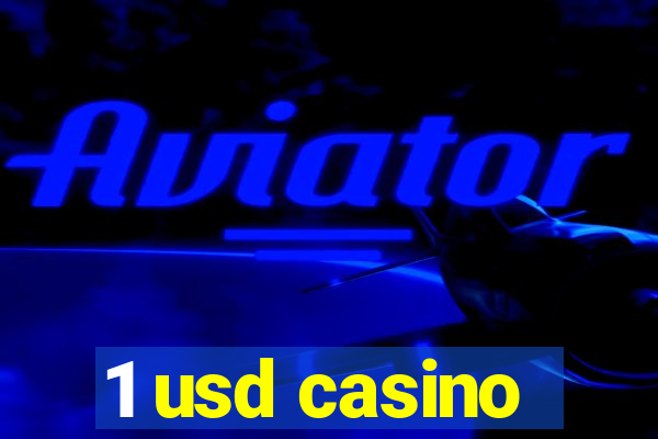 1 usd casino