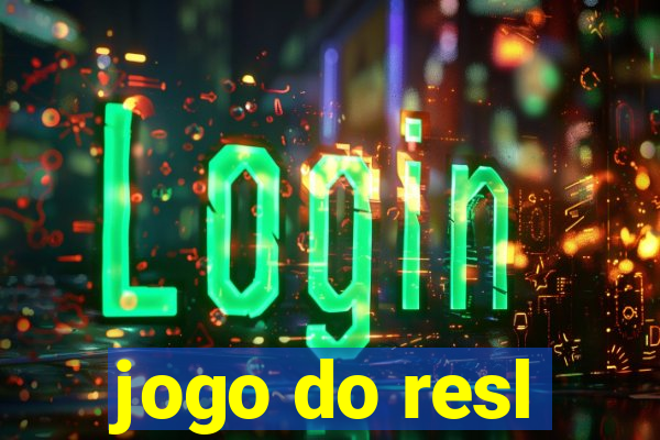 jogo do resl