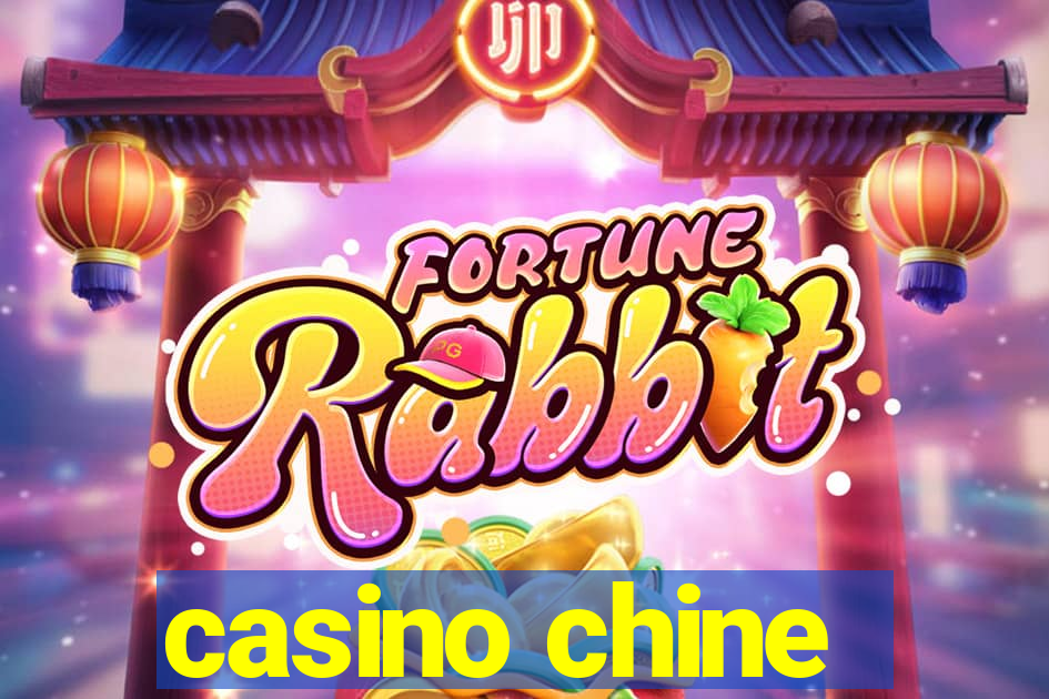 casino chine