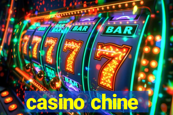 casino chine