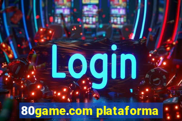 80game.com plataforma