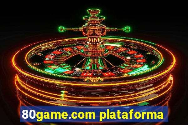 80game.com plataforma