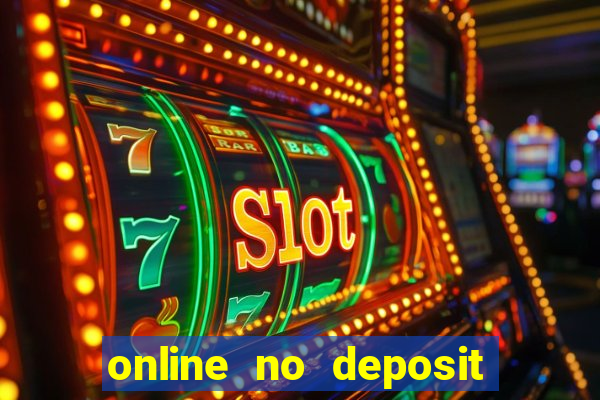 online no deposit bonus casinos