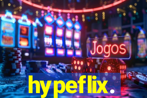 hypeflix.