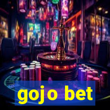 gojo bet